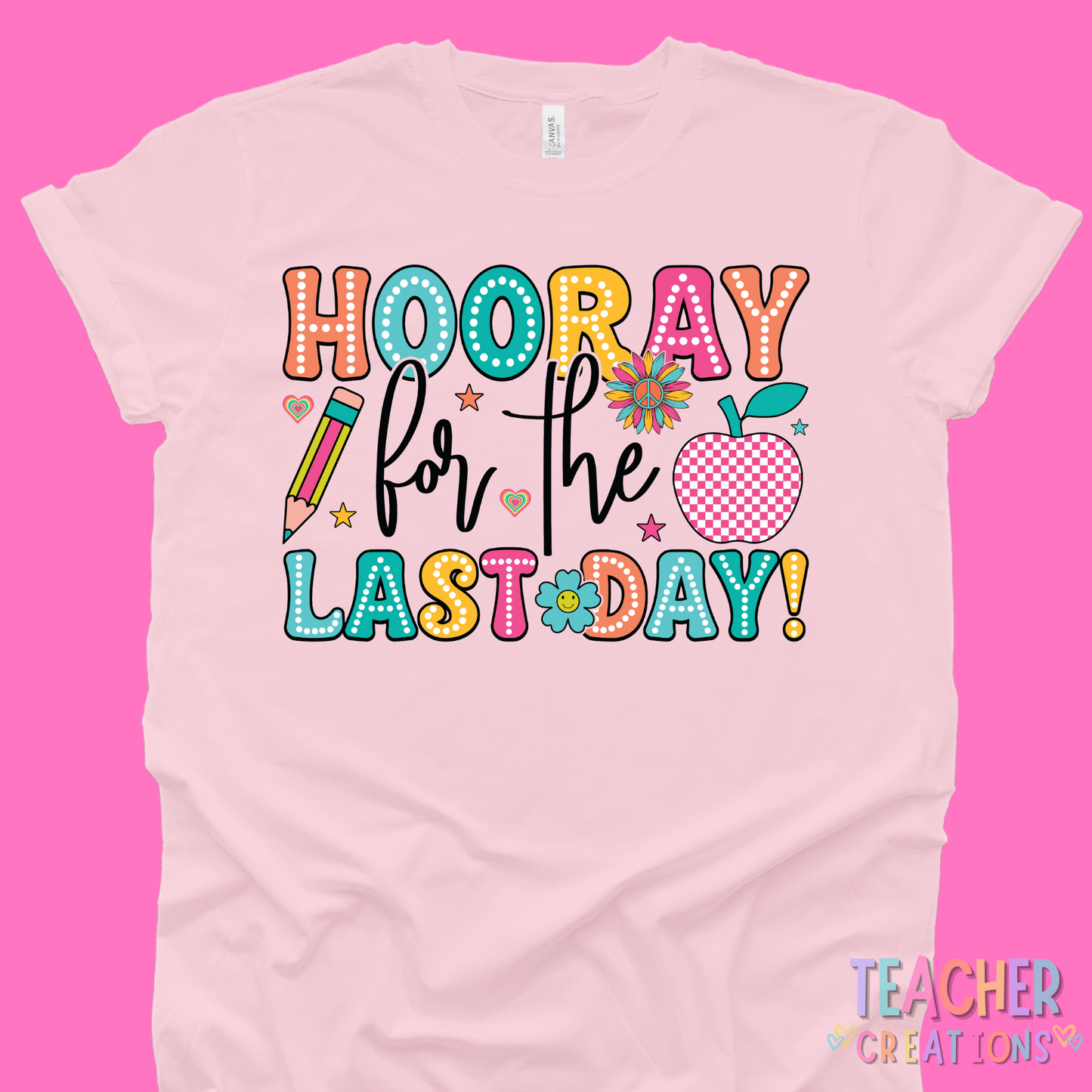 Hooray for the Last Day Tee