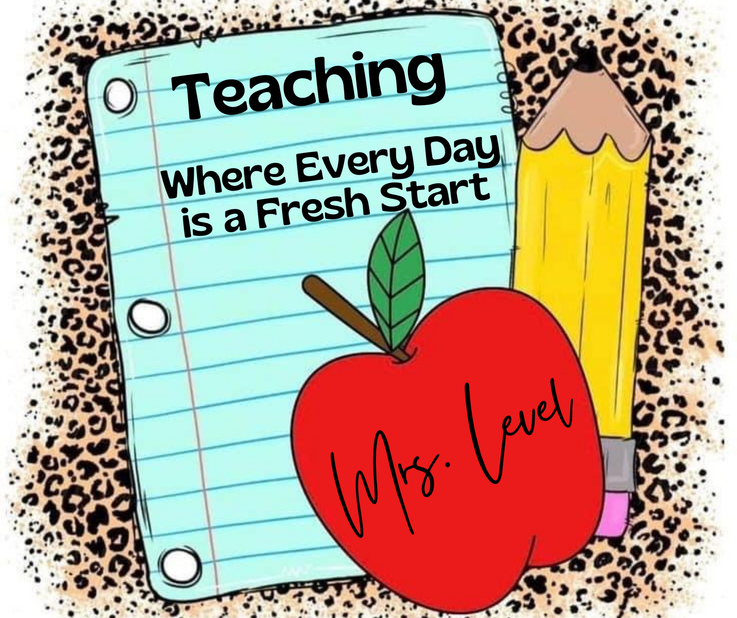 Teaching Where Every Day is a Fresh Start