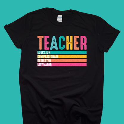 Teacher- Educator, Compassionate, Dedicated, Motivator,