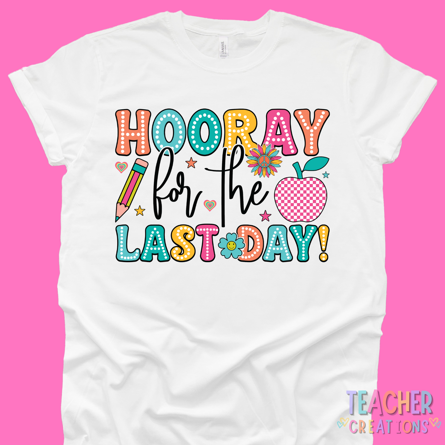 Hooray for the Last Day Tee