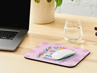 Kind Words Grow Strong Hearts Mousepad