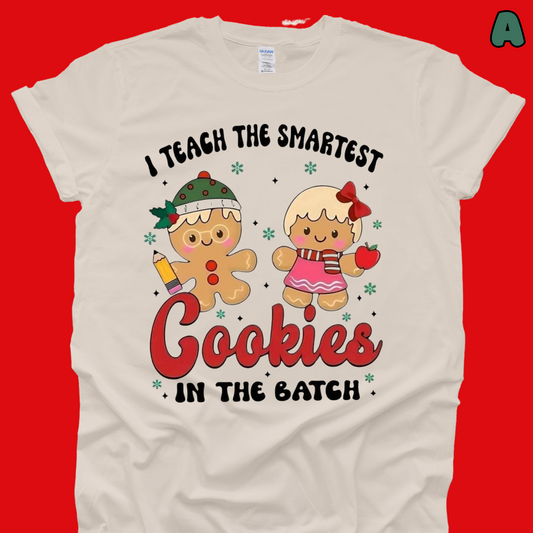 I Teach The Smartest Cookies in the Batch