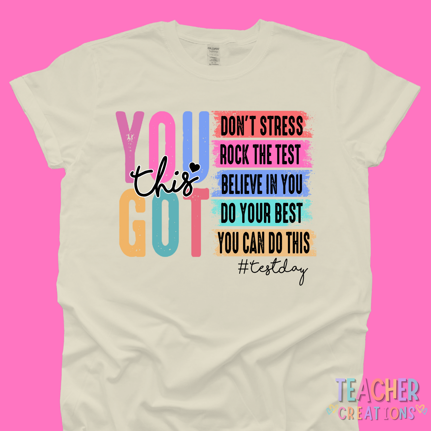 "YOU GOT THIS" Test Day Tee