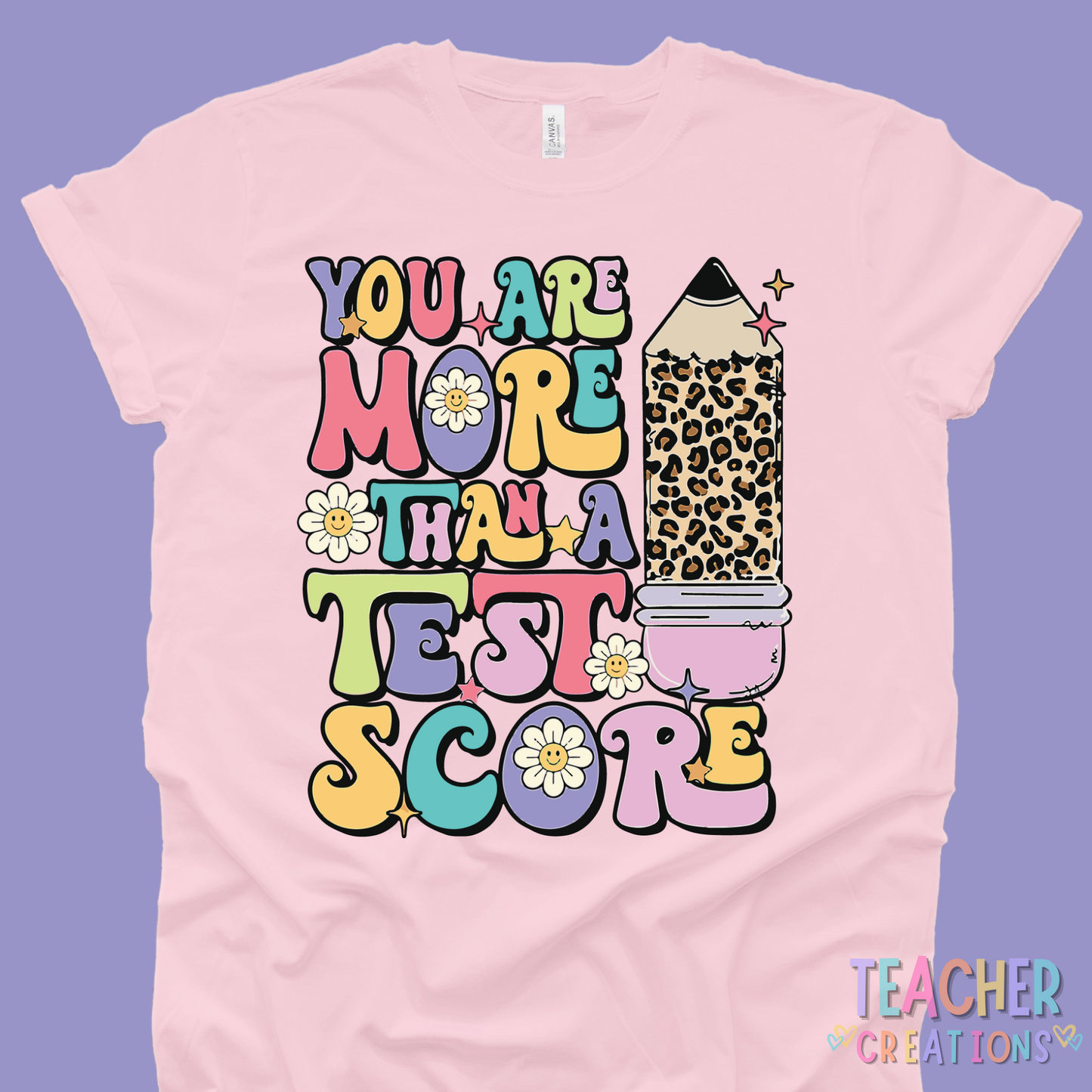 “More Than a Test Score” Tee