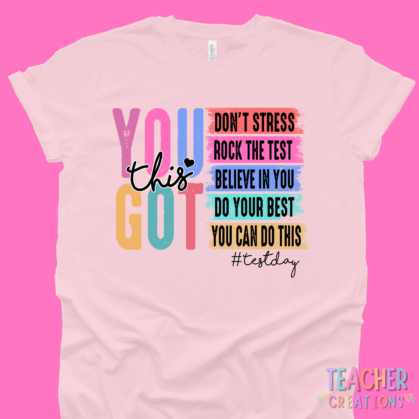 "YOU GOT THIS" Test Day Tee