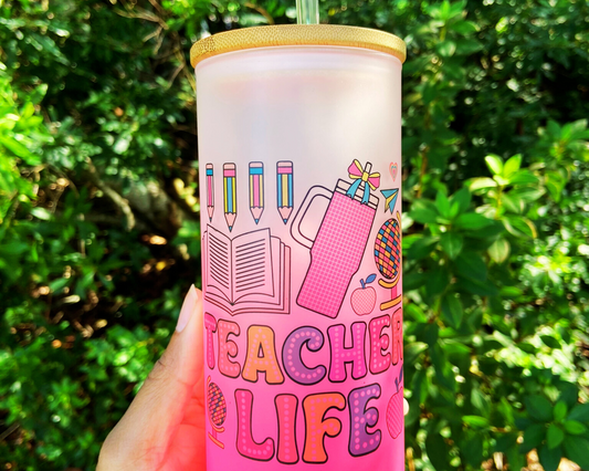 Frosted Glass Teacher Life Tumbler