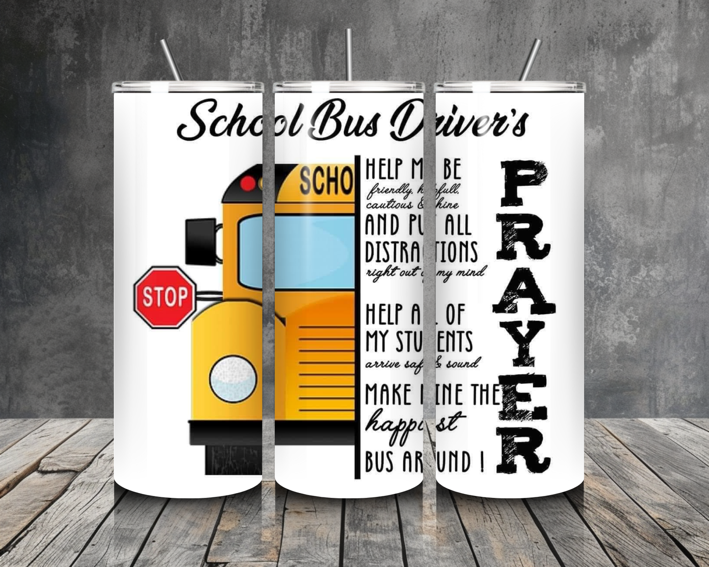 School Bus Driver's Prayer Tumbler